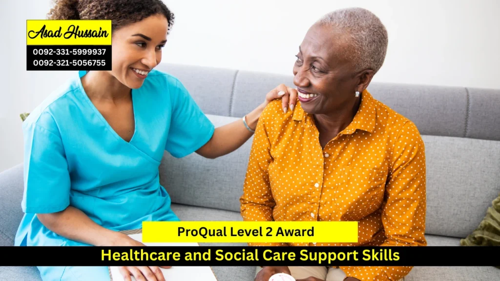 ProQual Level 2 Award in Healthcare and Social Care Support Skills