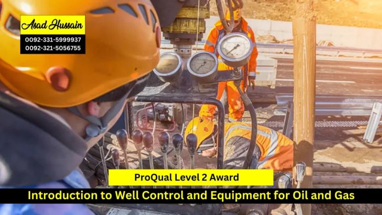 ProQual Level 2 Award in Introduction to Well Control and Equipment for Oil and Gas