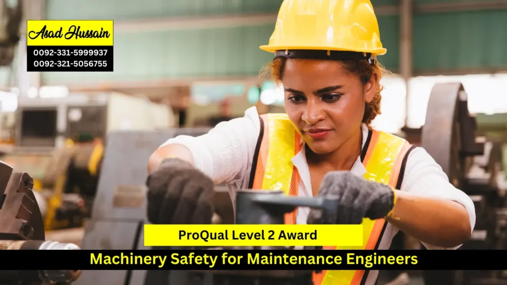 Proqual Level 2 Award in Machinery Safety for Maintenance Engineers