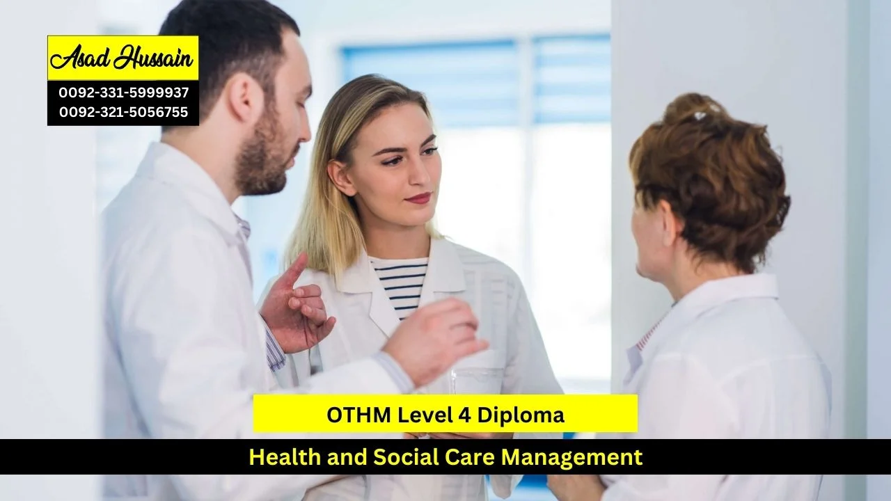 OTHM Level 4 Diploma in Health and Social Care Management