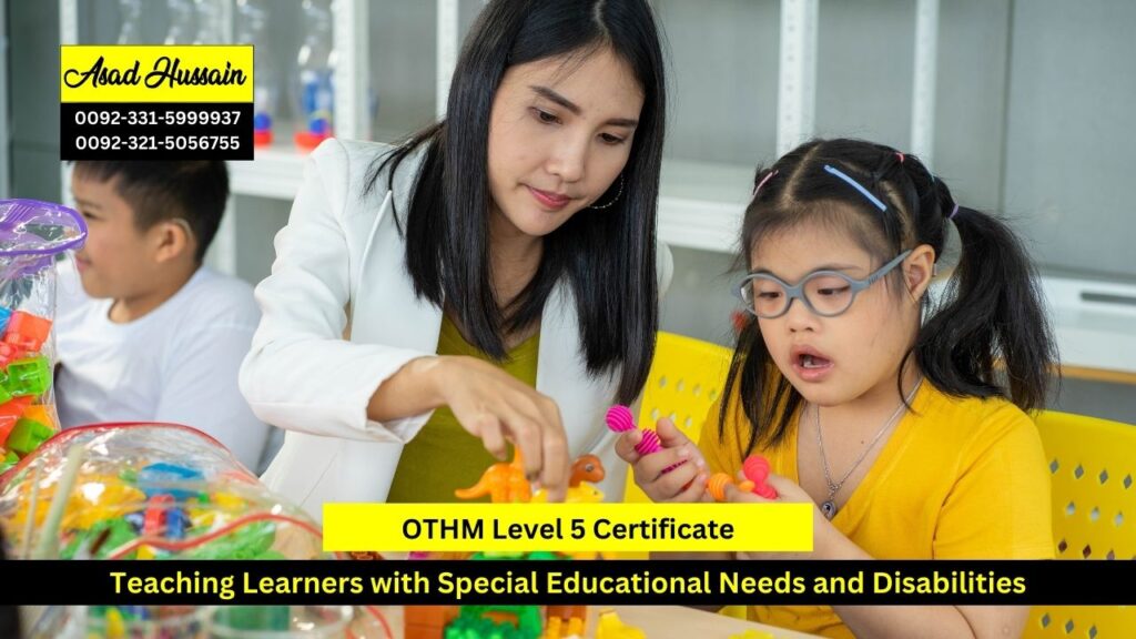 OTHM Level 5 Certificate in Teaching Learners with Special Educational Needs and Disabilities
