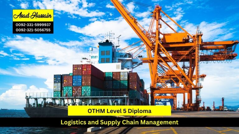 OTHM Level 5 Diploma in Logistics and Supply Chain Management