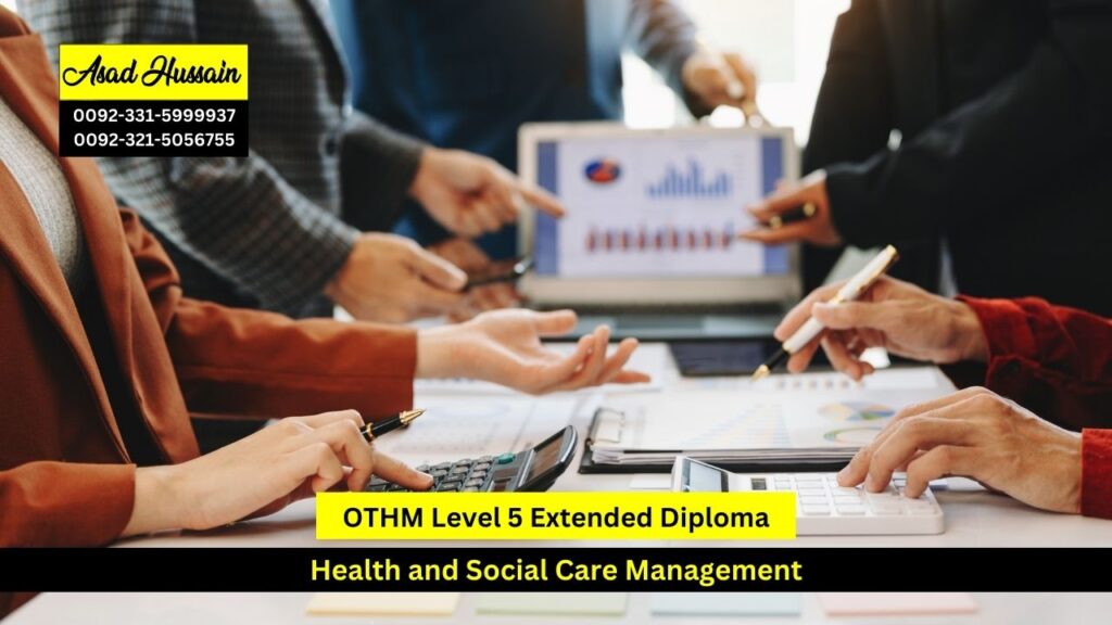 OTHM Level 5 Extended Diploma in Health and Social Care Management