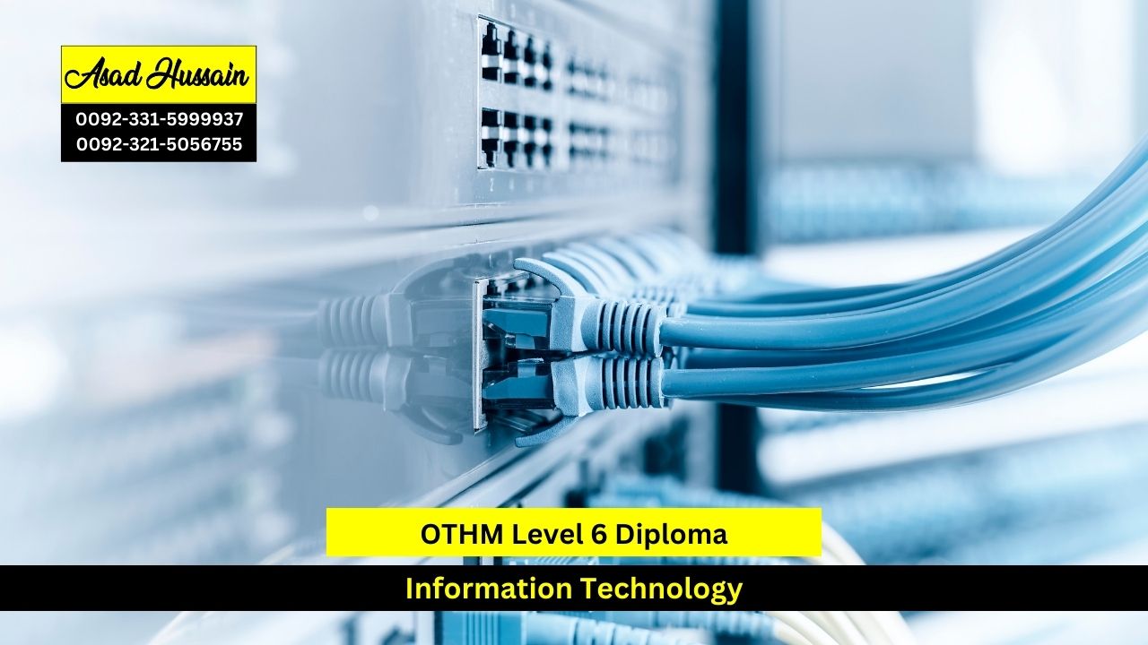 OTHM Level 6 Diploma in Information Technology