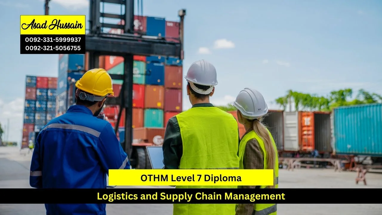 OTHM Level 7 Diploma in Logistics and Supply Chain Management