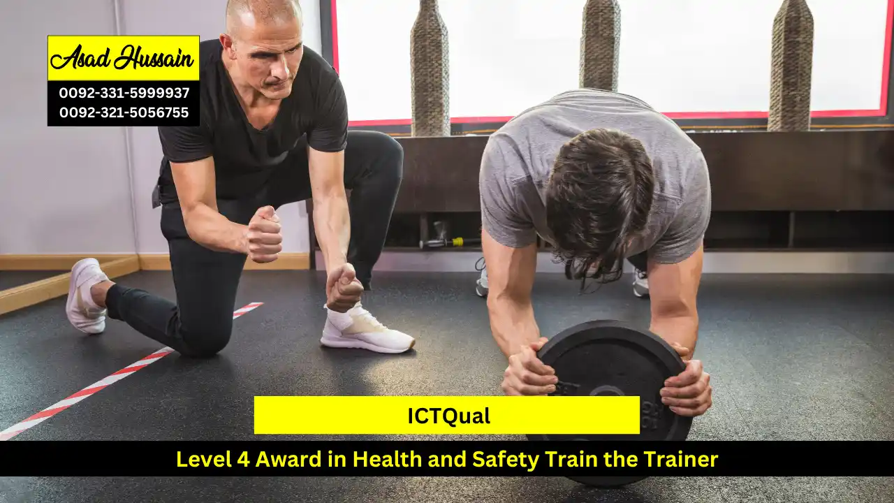 ICTQual Level 4 Award in Health and Safety Train the Trainer