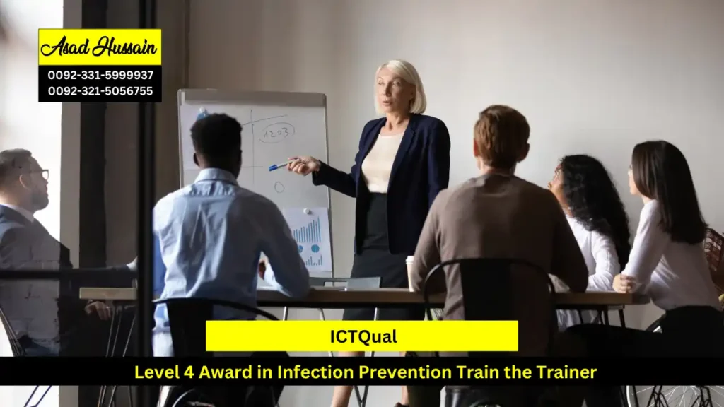 ICTQual Level 4 Award in Infection Prevention Train the Trainer