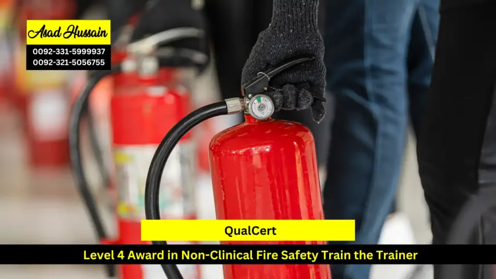 ICTQual Level 4 Award in Non-Clinical Fire Safety Train the Trainer