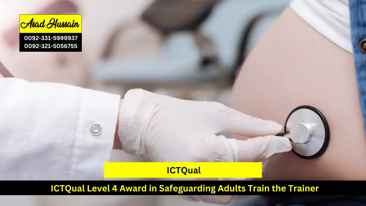 ICTQual Level 4 Award in Safeguarding Adults Train the Trainer