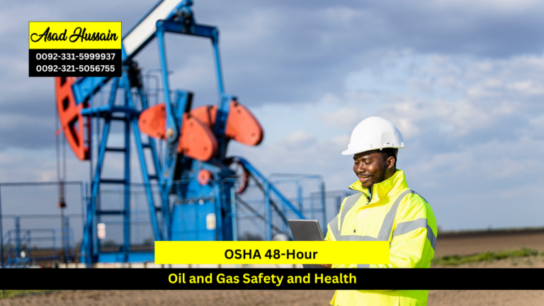 OSHA 48-Hour Oil and Gas Safety and Health