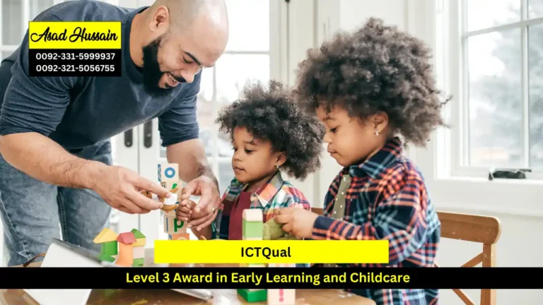 ICTQual Level 3 Award in Early Learning and Childcare