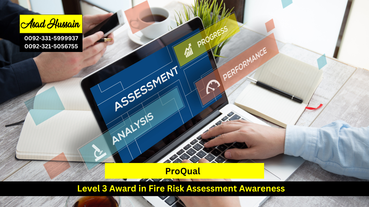 ProQual Level 3 Award in Fire Risk Assessment Awareness