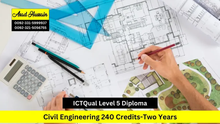 ICTQual Level 5 Diploma in Civil Engineering 240 Credits-Two Years