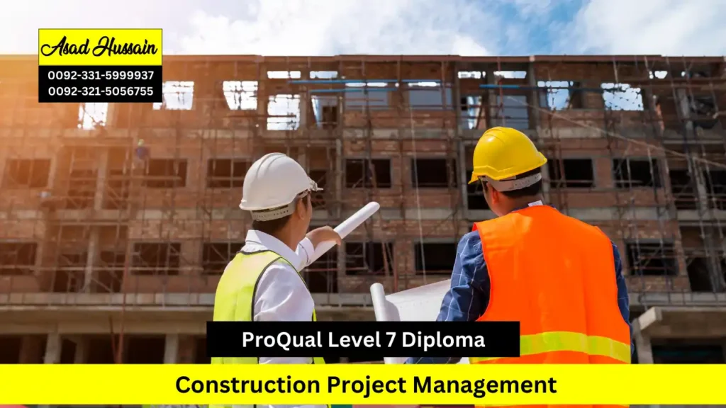 ProQual Level 7 Diploma in Construction Project Management