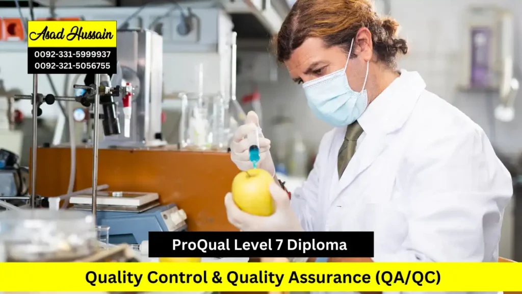 ProQual Level 7 Diploma in Quality Control & Quality Assurance (QA/QC)