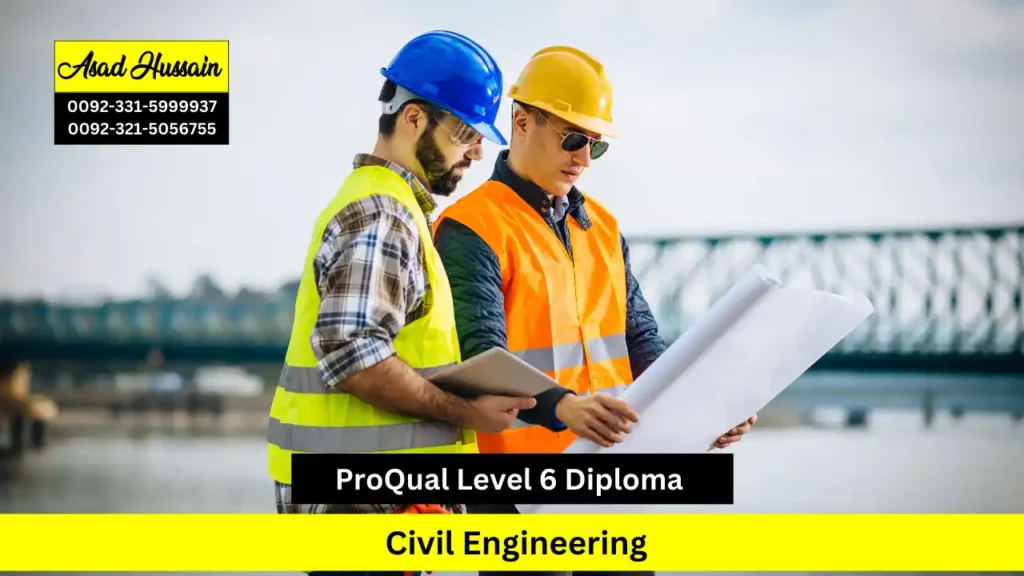 ProQual Level 6 Diploma in Civil Engineering