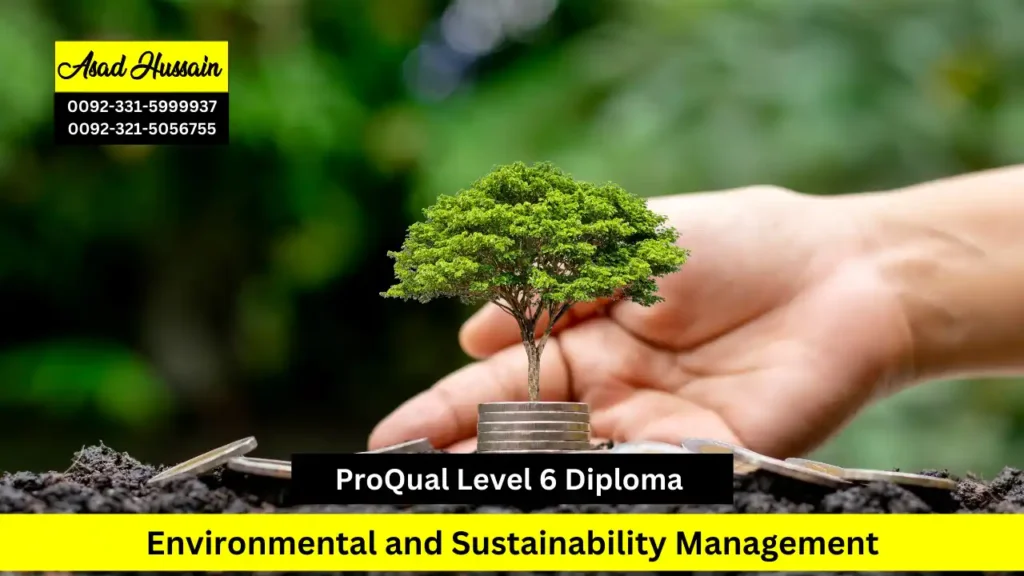 ProQual Level 6 Diploma in Environmental and Sustainability Management