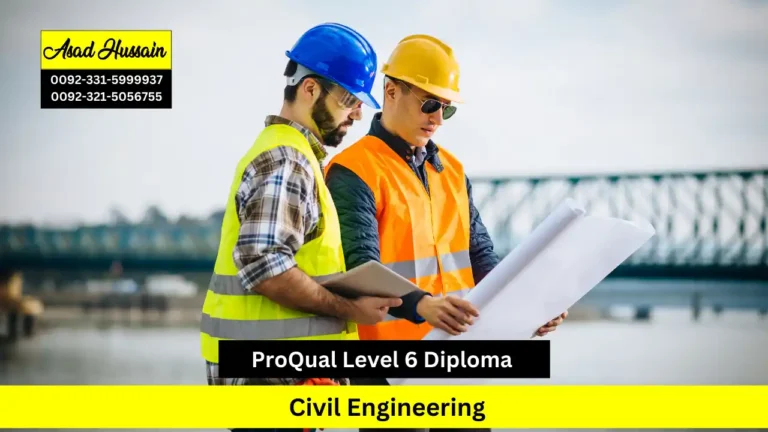 ProQual Level 6 Diploma in Civil Engineering