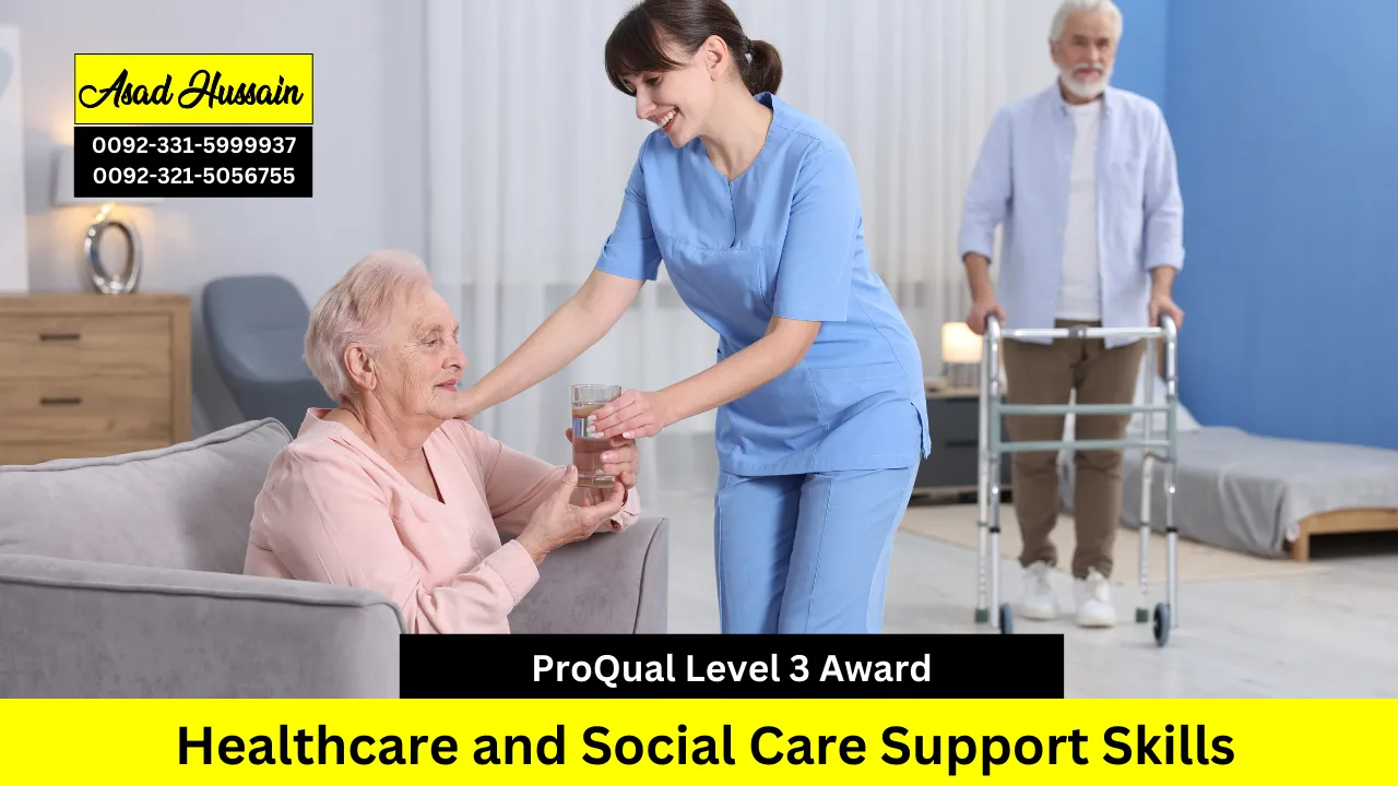 ProQual Level 3 Award in Healthcare and Social Care Support Skills