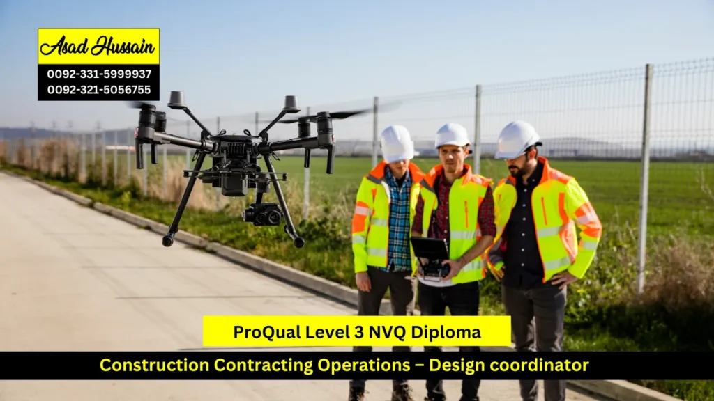 ProQual Level 3 NVQ Diploma in Construction Contracting Operations – Design Coordinator