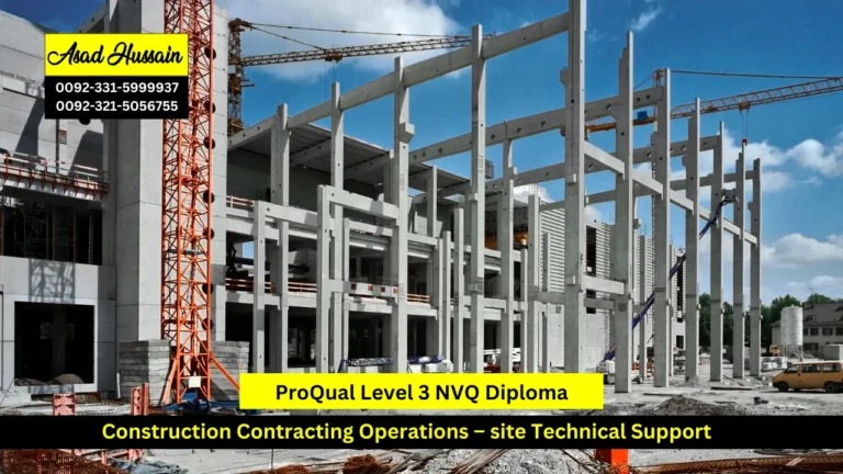 ProQual Level 3 NVQ Diploma in Construction Contracting Operations – Site Technical Support