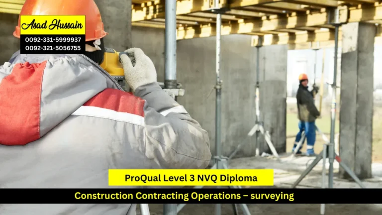 ProQual Level 3 NVQ Diploma in Construction Contracting Operations – Surveying