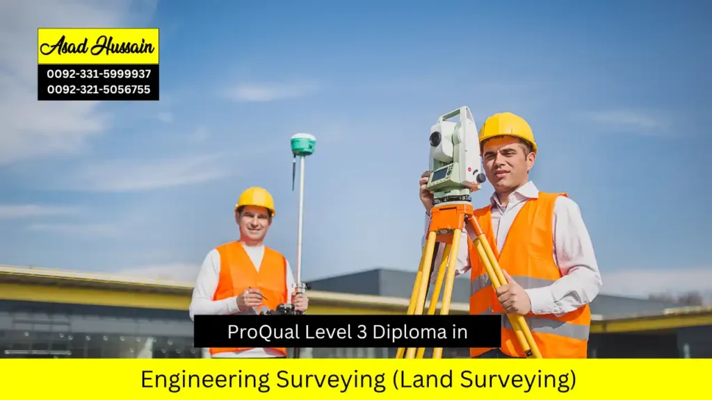 ProQual Level 3 Diploma in Engineering Surveying (Land Surveying)
