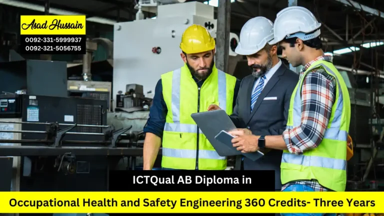 ICTQual AB Diploma in Occupational Health and Safety Engineering 360 Credits- Three Years