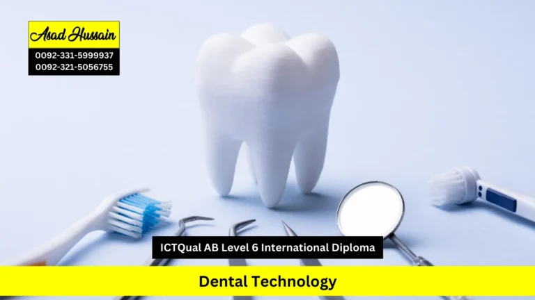 ICTQual AB Level 6 International Diploma in Dental Technology