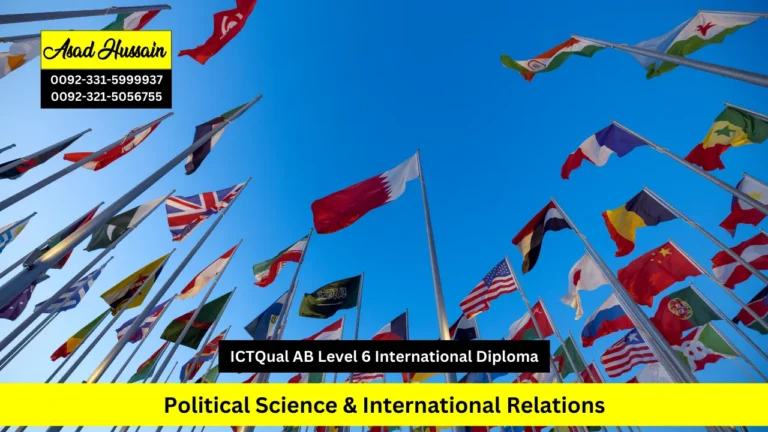 ICTQual AB Level 6 International Diploma in Political Science & International Relations