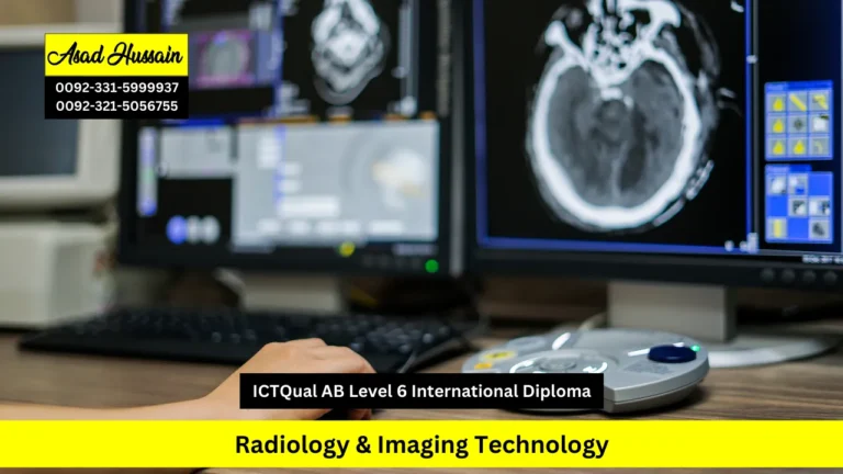ICTQual AB Level 6 International Diploma in Radiology & Imaging Technology