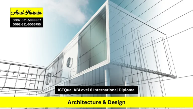 ICTQual AB Level 6 International Diploma in Architecture & Design