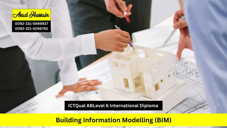 ICTQual AB Level 6 International Diploma in Building Information Modelling (BIM)