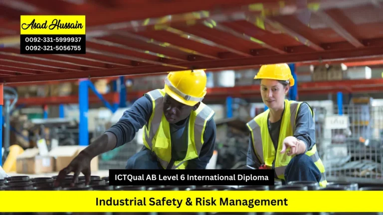 ICTQual AB Level 6 International Diploma in Industrial Safety & Risk Management