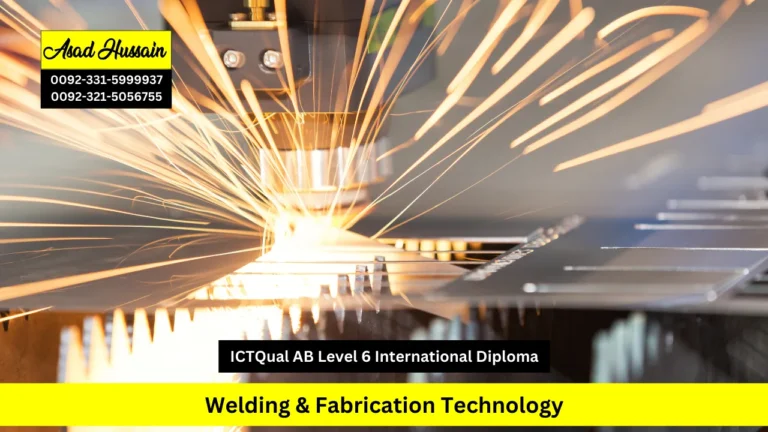 ICTQual AB Level 6 International Diploma in Welding & Fabrication Technology