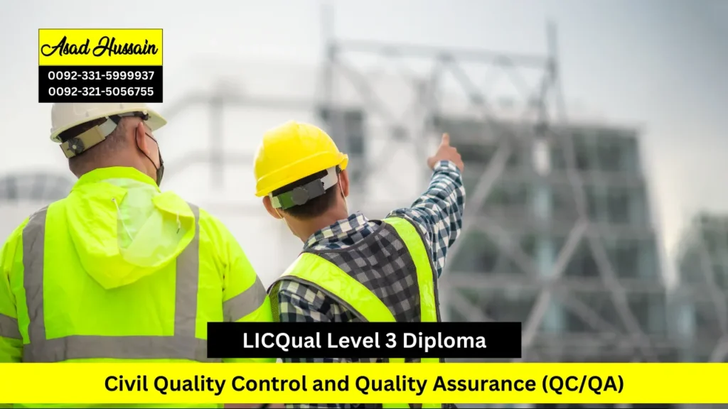 LICQual Level 3 Diploma in Civil Quality Control and Quality Assurance (QC/QA)