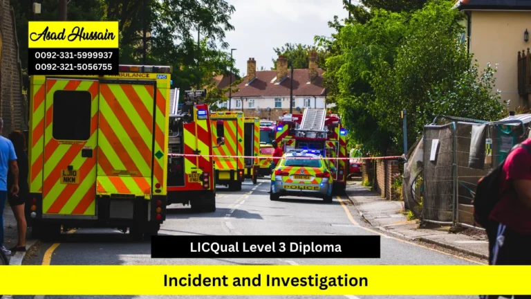 LICQual Level 3 Diploma in Incident and Investigation