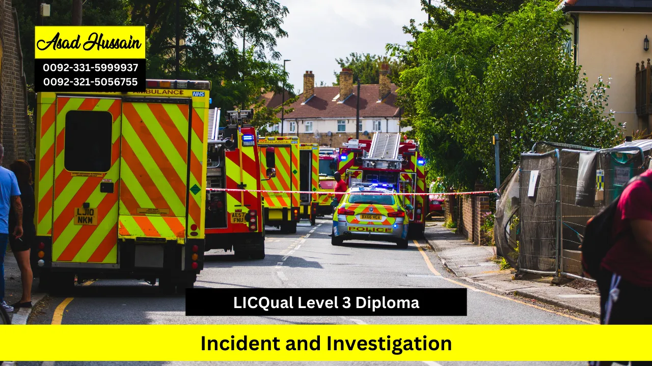 LICQual Level 3 Diploma in Incident and Investigation