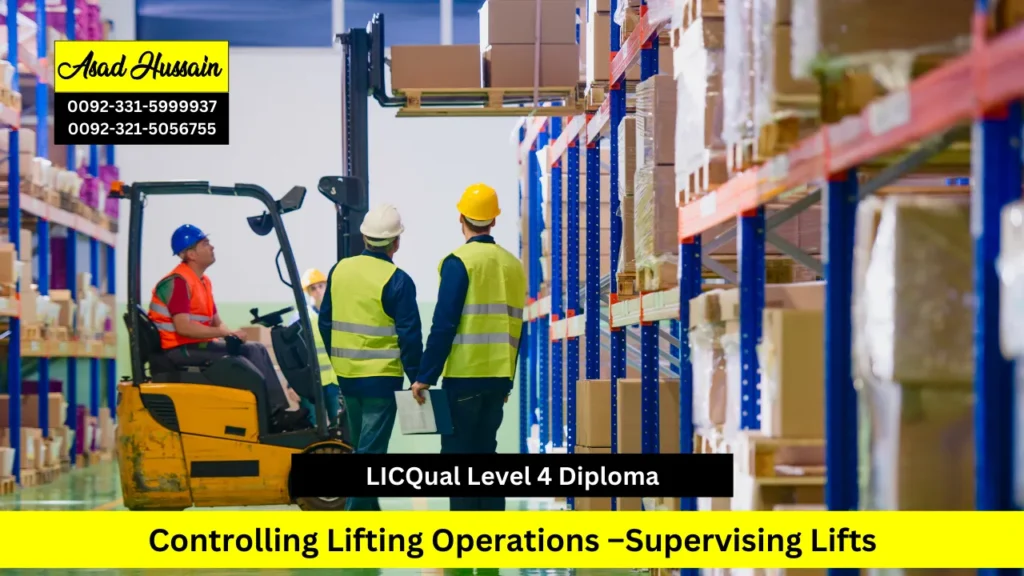 LICQual Level 4 Diploma in Controlling Lifting Operations –Supervising Lifts