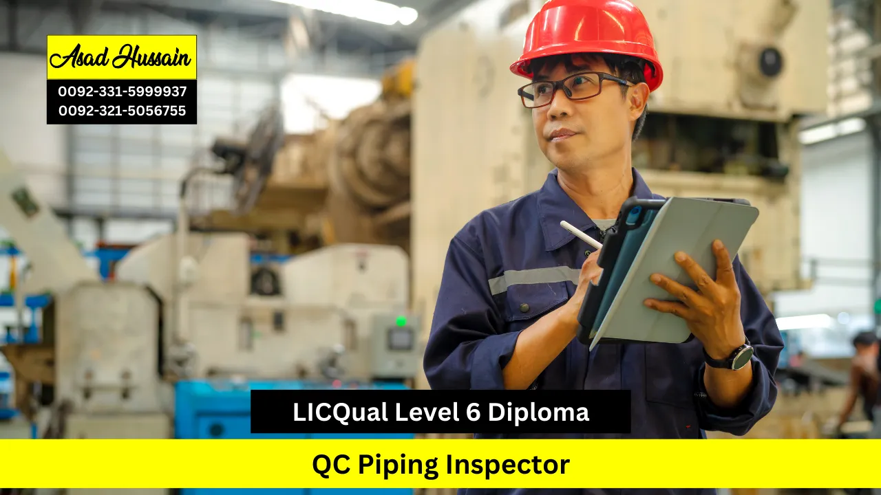 LICQual Level 6 Diploma in QC Piping Inspector