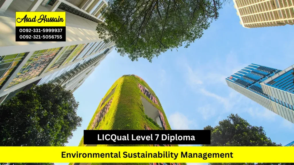 LICQual Level 7 Diploma in Environmental Sustainability Management