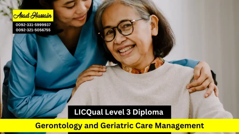 LICQual Level 3 Diploma in Gerontology and Geriatric Care Management