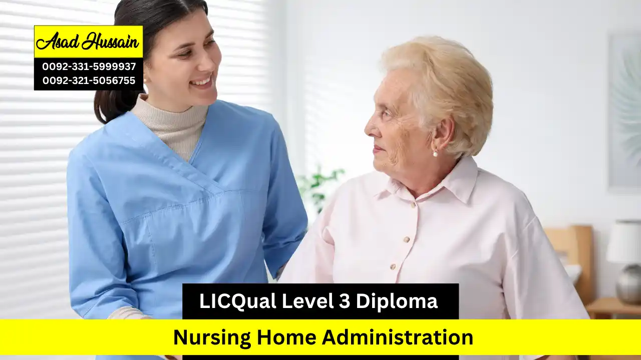 LICQual Level 3 Diploma in Nursing Home Administration