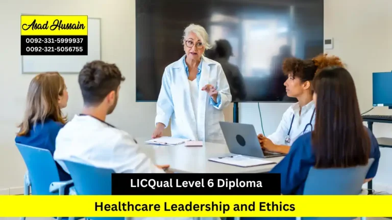 LICQual Level 6 Diploma in Healthcare Leadership and Ethics 