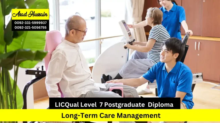 LICQual Level 7 Postgraduate Diploma in Long-Term Care Management