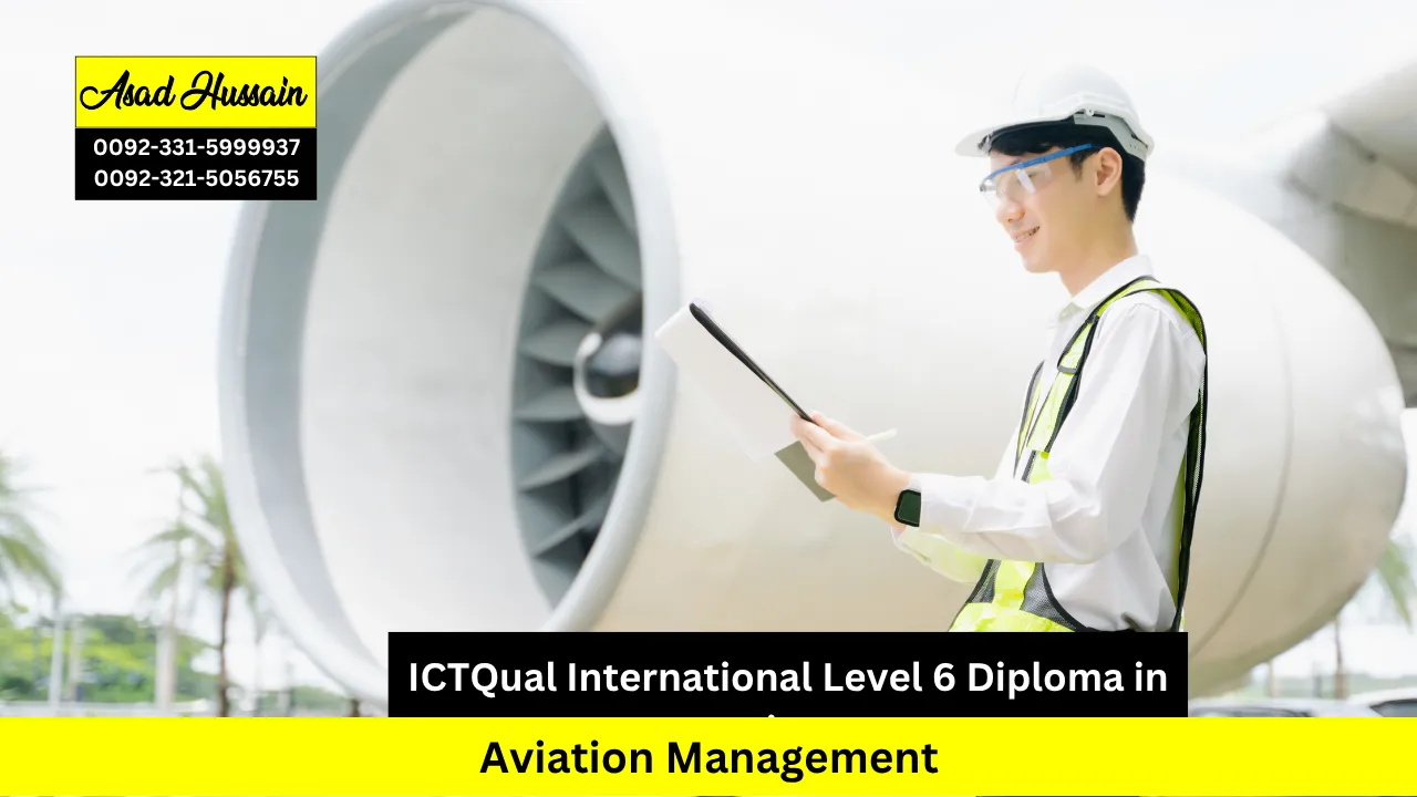 ICTQual International Level 6 Diploma in Aviation Management