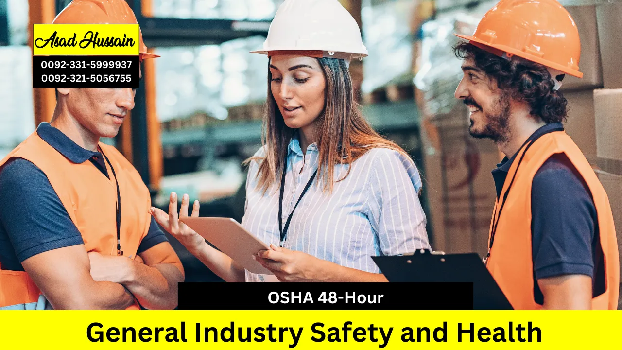 OSHA 48-Hour General Industry Safety and Health