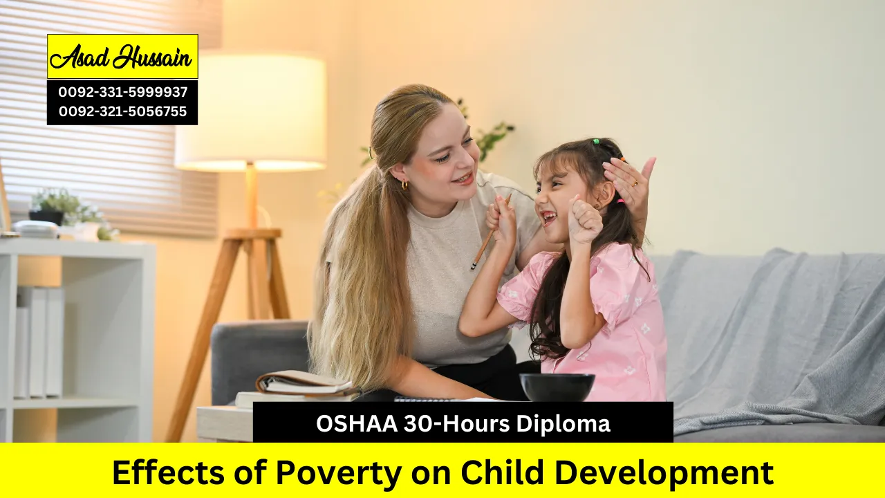 OSHAA 30-Hours Diploma in Effects of Poverty on Child Development