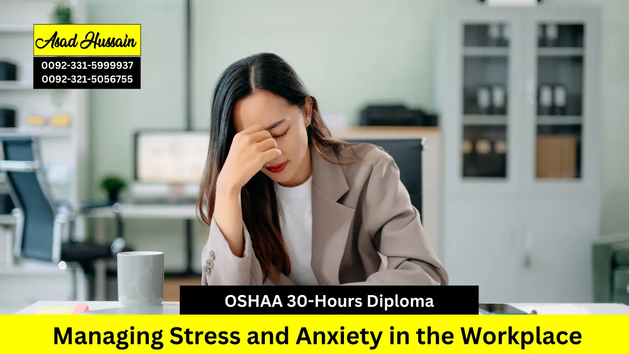 OSHAA 30-Hours Diploma in Managing Stress and Anxiety in the Workplace