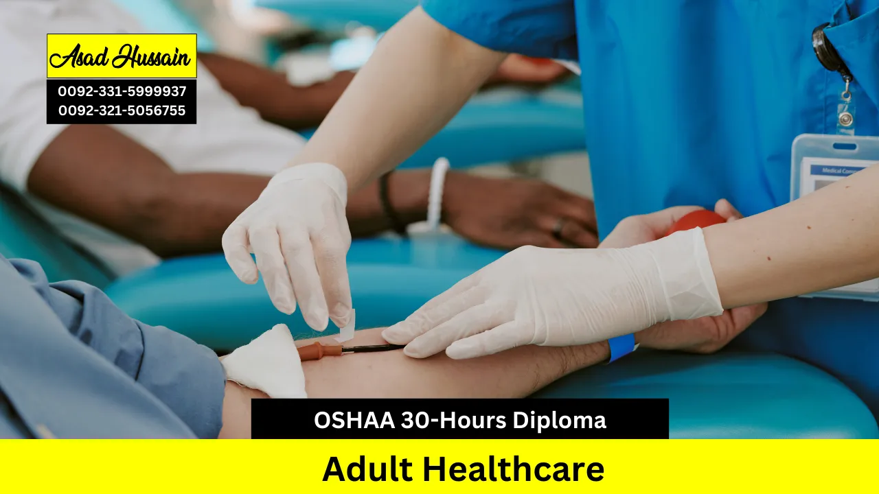 OSHAA 30-Hours Professional Diploma in Adult Healthcare